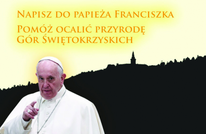 Podpisz petycję do Papieża Franciszka w obronie Świętokrzyskiego Parku Narodowego!